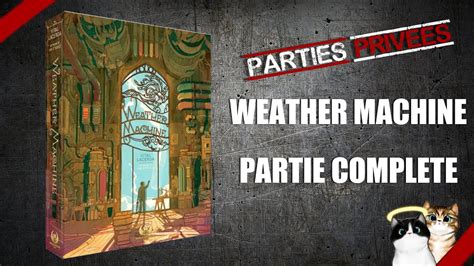 Weather Machine R Gles Partie Compl Te Joueurs Jeu De Soci T