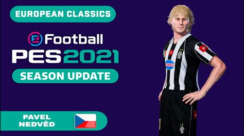 P NEDVED Face Stats European Classics How To Create In PES 2021