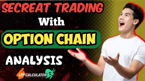 Secret Trading With Optionchain Analysis Ltp Calculator Youtube