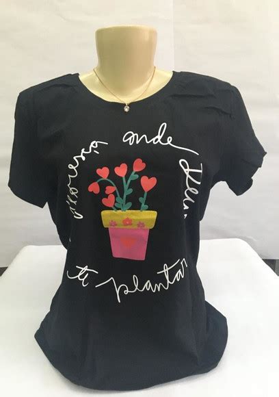 Camiseta Blusa T Shirt Onde Deus Te Plantar Florenca Elo7