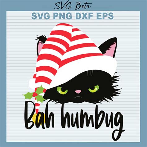 Bah Humbug Christmas Black Cat Svg Bah Humbug Black Cat Svg Meowy