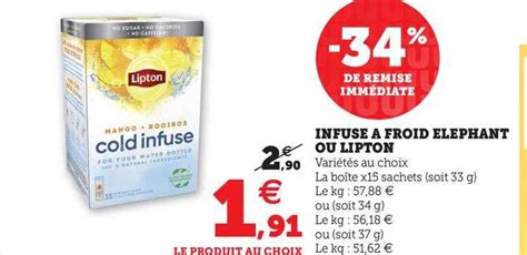 Offre Infus Froid L Phant Ou Lipton Chez U Express