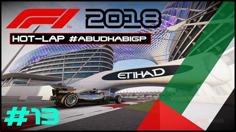 F1 HOT LAP 2018 Abu Dhabi Grand Prix Formel 1 2018 IToJu