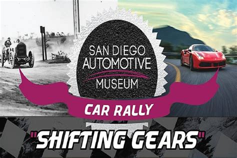 The San Diego Automotive Museum Presents Car Rally: Shifting Gears