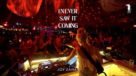 Joy Zahar I Never Saw It Coming Youtube