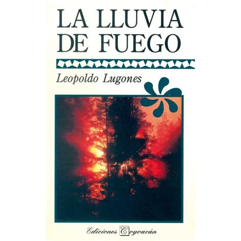 La Lluvia De Fuego