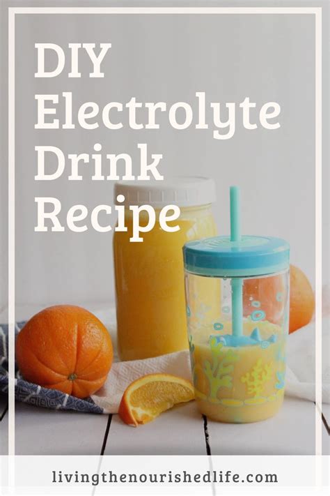 Homemade Pedialyte Electrolyte Drink W Orange Juice Recipe