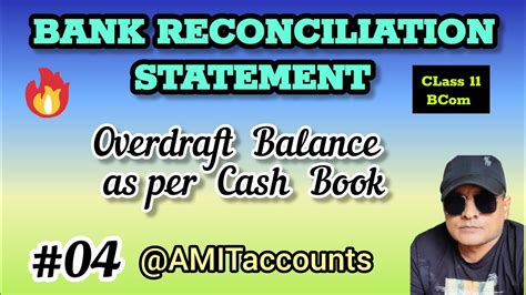 Brs Bank Reconciliation Statement Cash Book Overdraft Balance