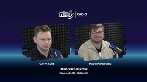 Rozmowa Dnia Patryk Kupis I Jakub Baranowski Inicjatorzy Areopagu