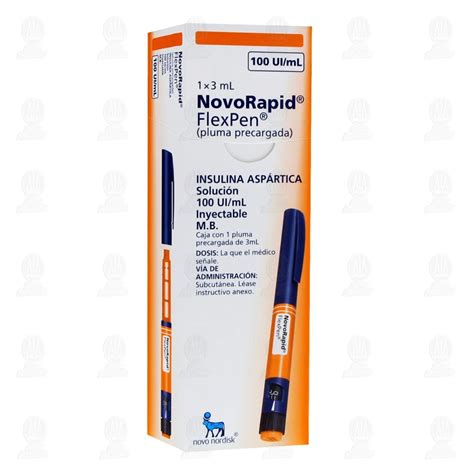 Novorapid Flexpen Ui Ml Soluci N Inyectable Pluma Precargada Ml