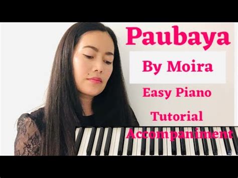 Paubaya Moira Dela Torre Easy Piano Tutorial Accompaniment YouTube