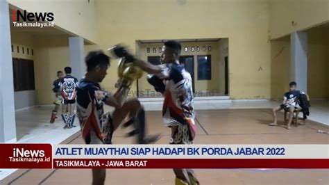 Atlet Muaythai Tasikmalaya Siapkan Diri Hadapi Bk Porda Jabar