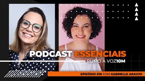 Gabrielle Araujo Nadya Schwingel Podcast Essenciais 18 YouTube