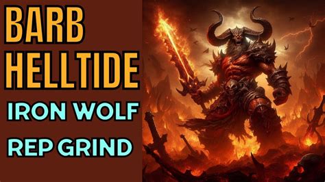 Diablo IV Barb Helltide Iron Wolf Rep Grind YouTube