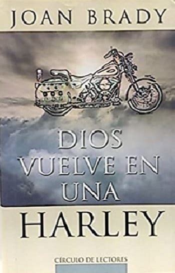 Dios Vuelve En Una Harley Libros Vividos