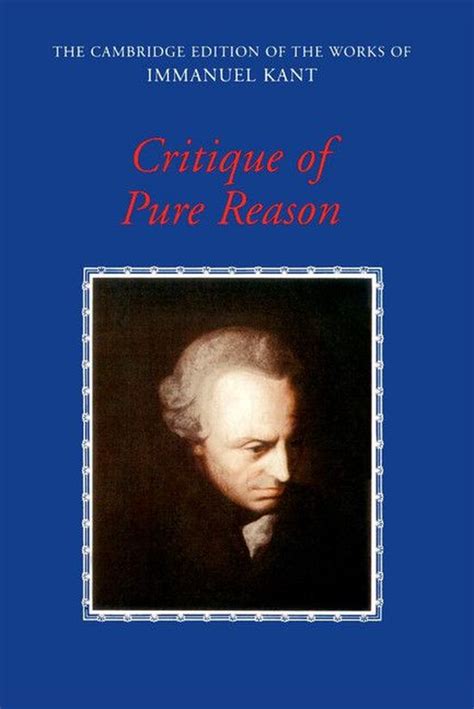 The Cambridge Edition Of The Works Of Immanuel Kant Critique Of Pure