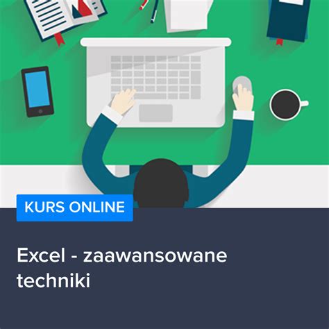 Kurs Excel Zaawansowane Techniki Krokow Pl