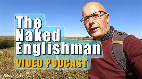 The Naked Englishman Video Podcast St July Youtube