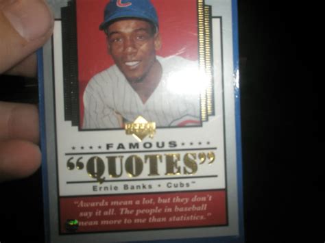 Ernie Banks Quotes. QuotesGram