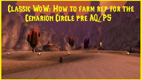 Classic Wow How To Farm Rep For The Cenarion Circle Pre Aqp5 Youtube