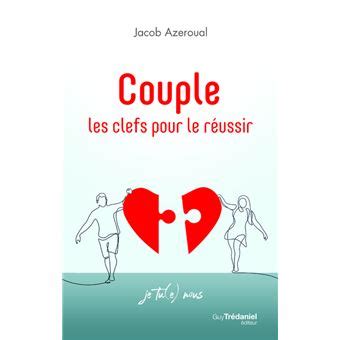 Couple Les Clefs Pour Le R Ussir Broch Jacob Az Roual Achat