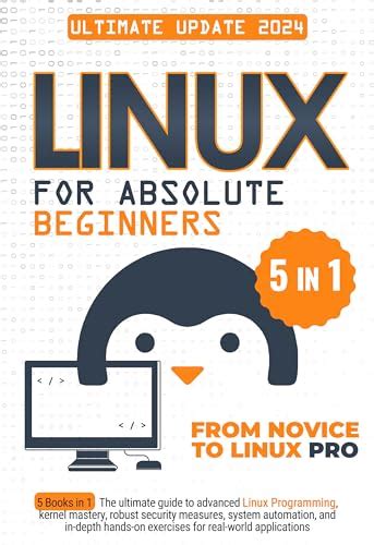 Linux For Absolute Beginners Books In The Ultimate Guide To