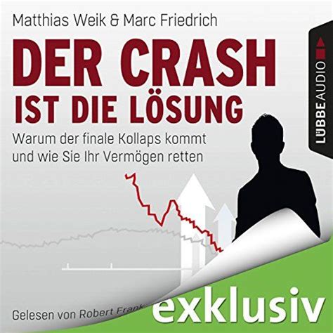 Der Crash Ist Die Lösung Finanzen Lesen Geld Sparen