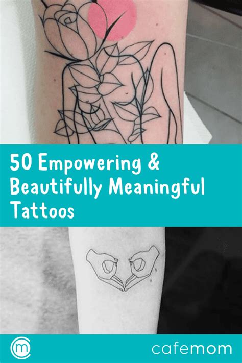 Empowering Meaningful Tattoos Empowering Tattoos Meaningful