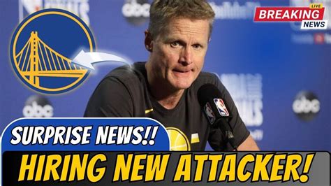 KERR CONFIRMS NO ONE EXPECTS THIS LATEST NEWS FROM GOLDEN STATE