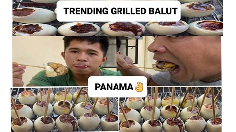 Grilled Balut Inihaw Na Balut Panama Trending Mukbang Youtube