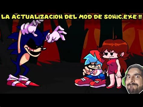 La Actualizaci N Del Mod De Sonic Exe Es Impresionante Fnf Sonic