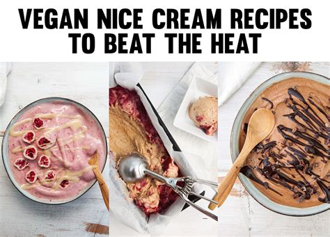 15 Vegan Nice Cream Recipes To Beat The Heat Elephantastic Vegan