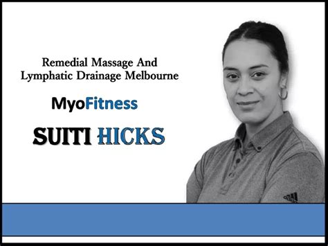 Ppt Suiti Hicks Remedial Massage And Lymphatic Drainage Melbourne