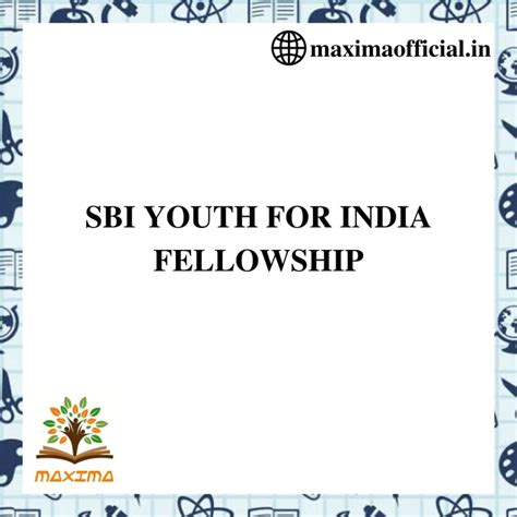 Sbi Youth For India Fellowship Maxima Official