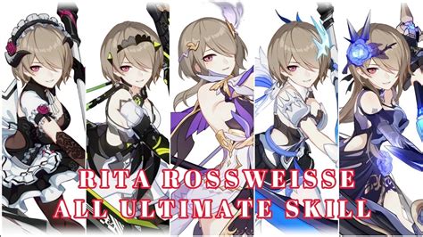 Rita Rossweisse All Ultimate Skill Comparison Honkai Impact 3rd Youtube