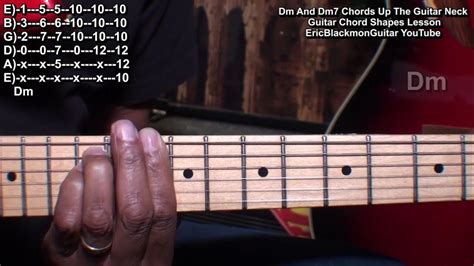 How To Play Dm And Dm7 Chord Inversions Up The Guitar Neck Ericblackmonguitar Youtube