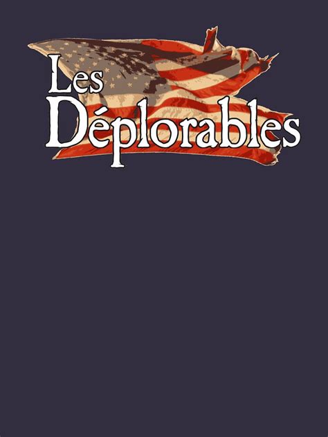 Les Deplorables T Shirt By Pakuro Redbubble