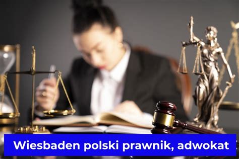 Polski Adwokat Wiesbaden Adresy Numery Ceny Polscy Prawnicy