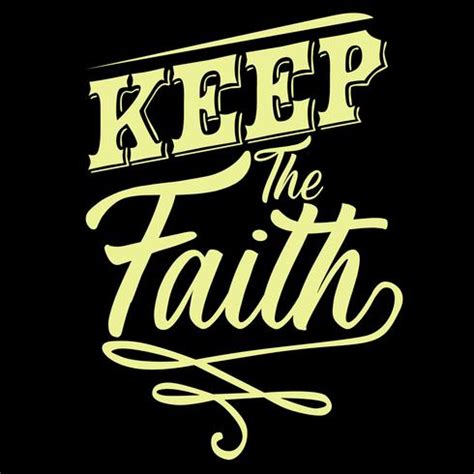 Keep The Faith 641046 Vector Art at Vecteezy