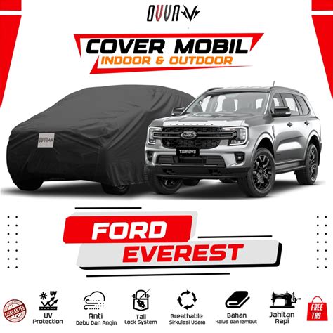 Jual Cover Mobil Ford Everest Sarung Mobil Ford Everest Selimut Mobil Everest Body Cover