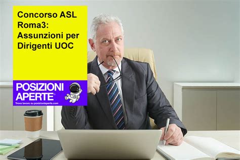 Concorso ASL Roma3 Assunzioni Per Dirigenti UOC