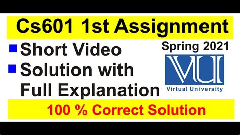 CS601 Assignment 1 Solution 2021 CS601 Assignment 1 Spring 2021