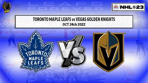 Toronto Maple Leafs Vs Vegas Golden Knights Oct Nd Nhl