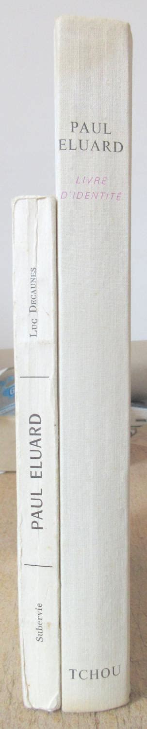 Lot De Ouvrages Sur Paul Eluard Eluard Livre D Identit Paul