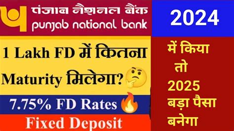 Punjab National Bank FD Interest Rates 2024 PNB Fixed Deposit New