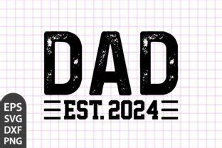 Dad Est 2024 Father S Day SVG Graphic By Trendy CraftSVG Creative