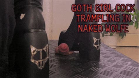 Watch Goth Girl Trampling Your Cock And Balls In Naked Wolfe Boots