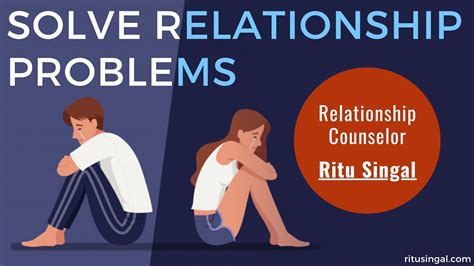 How To Solve Relationship Problems With Relationship Counselor