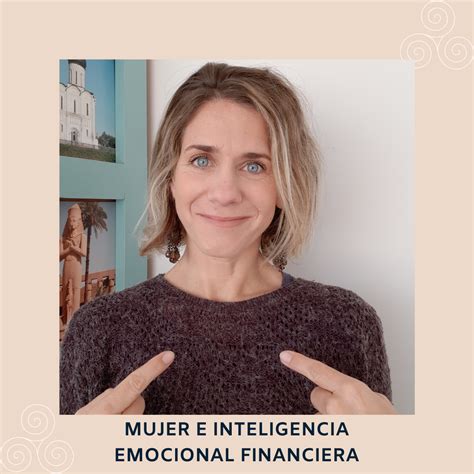 Mujer E INTELIGENCIA EMOCIONAL FINANCIERA Vale Laco