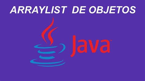 Crear Arraylist De Objetos Java 2024